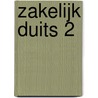 Zakelijk Duits 2 door Katja Zaich