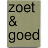 Zoet & Goed door Henrietta Inman