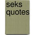 Seks quotes