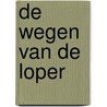 De wegen van de loper door Adharanand Finn