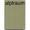 Alptraum door Koos van Zomeren
