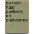 De trein naar Pavlovsk en Oostvoorne