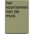 Het voornemen van de muis