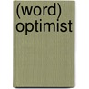 (Word) optimist door Leo Bormans