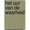 Het uur van de waarheid door Frank Raes