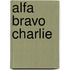 Alfa Bravo Charlie