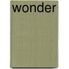 Wonder by R.J. Palacio