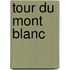 Tour du Mont Blanc