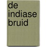 De Indiase bruid door Karin Fossum