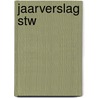 Jaarverslag STW door Onbekend