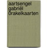 Aartsengel Gabriël 0rakelkaarten by Doreen Virtue