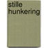 Stille hunkering