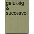 Gelukkig & Succesvol