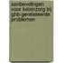 Aanbevelingen voor ketenzorg bij GHB-gerelateerde problemen
