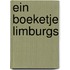 Ein boeketje Limburgs