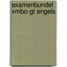 Examenbundel vmbo-gt Engels by M. Feenstra