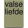 Valse liefde door Jules Bennett