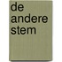 De andere stem