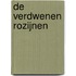 De verdwenen rozijnen