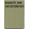 Waarin we veranderen door Robert Kirkman