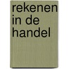 Rekenen in de Handel by Ovd Educatieve Uitgeverij