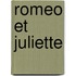 Romeo et Juliette