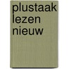 Plustaak Lezen nieuw door Stefan de Vries