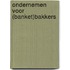 Ondernemen voor (banket)bakkers