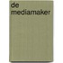 De mediamaker