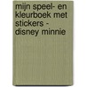 Mijn speel- en kleurboek met stickers - disney minnie by Unknown