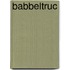 Babbeltruc