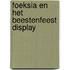 Foeksia en het Beestenfeest Display