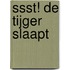 Ssst! De tijger slaapt