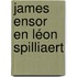 James Ensor en Léon Spilliaert