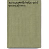 Aansprakelijkheidsrecht en maatmens door W.H. van Boom
