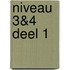 Niveau 3&4 Deel 1