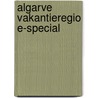 Algarve vakantieregio e-special by Don Muschter