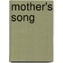Mother's Song