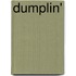 Dumplin'
