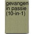 Gevangen in passie (10-in-1)