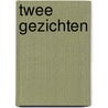 Twee gezichten door Maarten van Dijk