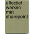 Effectief werken met SharePoint