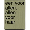Een voor allen, allen voor haar door Maza