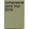 Romanserie ZenK mei 2016 door Johanne A. van Archem