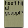 Heeft hij al geappt? door Irina Lys