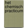 Het chemisch practicum door R. Udo