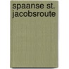 Spaanse St. Jacobsroute door Cordula Rabe