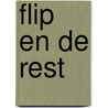 Flip en de rest by Willem Ritstier