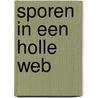 Sporen in een holle web door Christina Guirlande