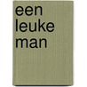Een leuke man by Mirjam Hommes